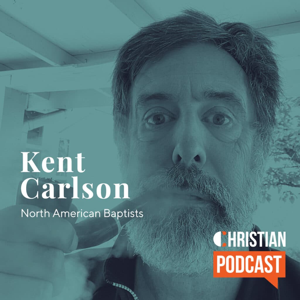 Kent Carlson Christian Podcast