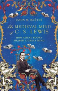 The Medieval mind of C.S. Lewis Book Review