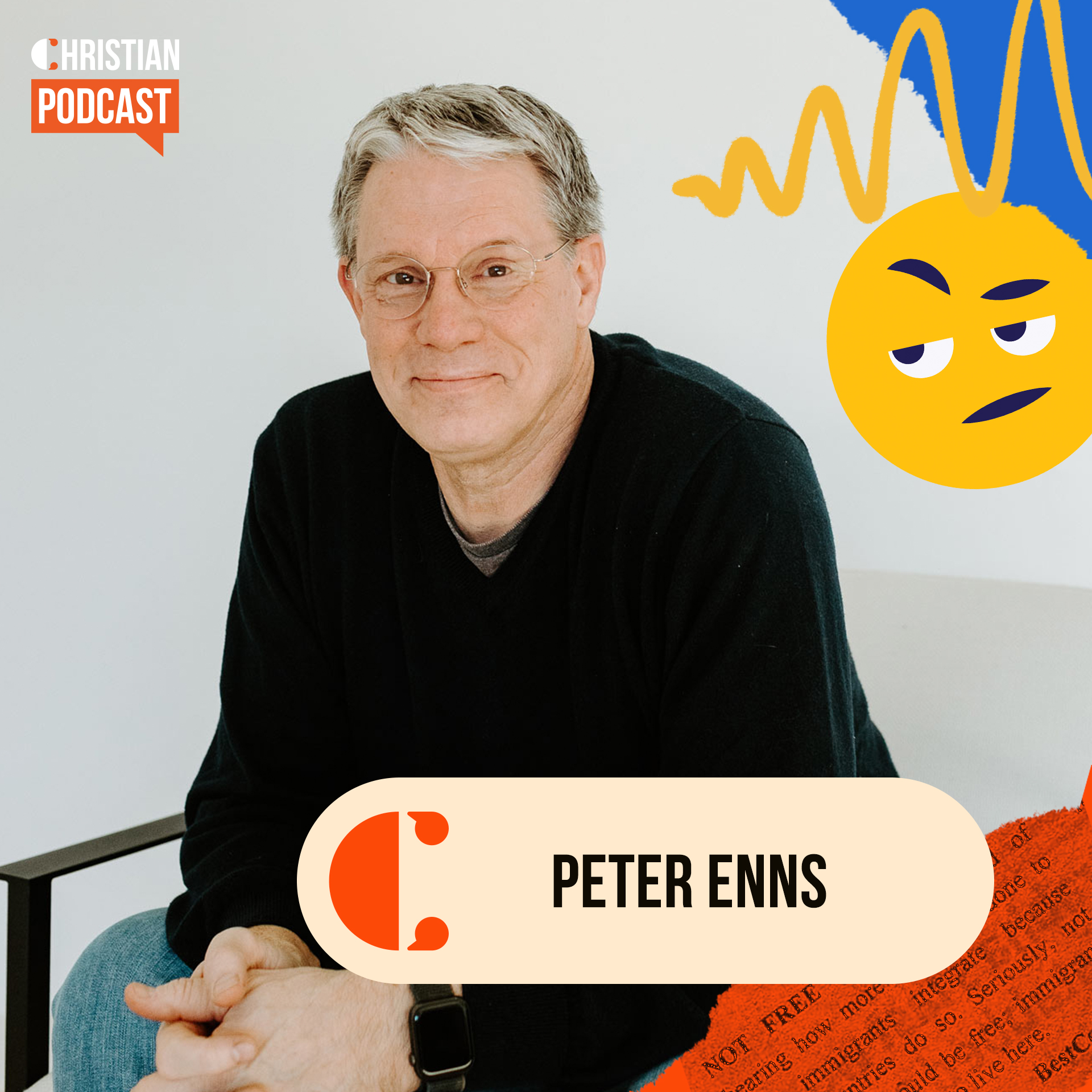 Christian Podcast Ep 86 Peter Enns